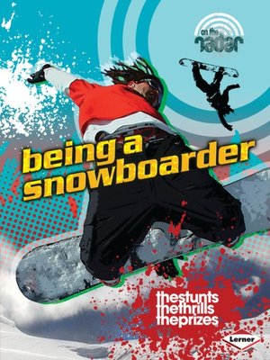 cover image of Being a Snowboarder